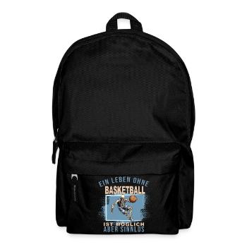 Ein Leben ohne Basketball ist möglich... - Rucksack - Schwarz - Vorne