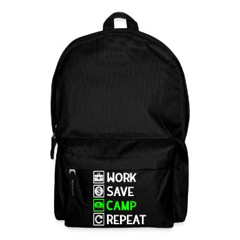Work, Save, Camp, Repeat - Camping Spruch - Backpack - black - Front