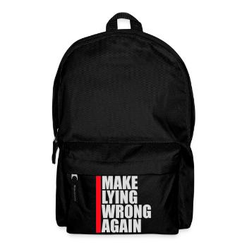 Make Lying Wrong Again Politisches Statement Shirt - Rucksack - Schwarz - Vorne