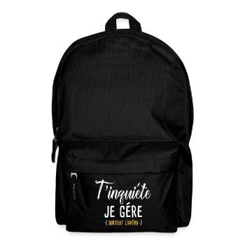 T'inquiéte je gére surtout l'apéro - Sac à dos - noir - Devant