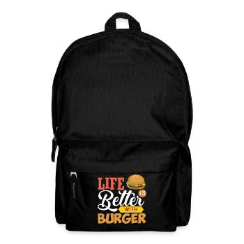 Burgers and life is better - Backpack - black - Front