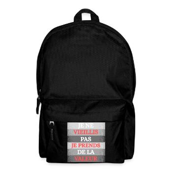 Je vieillis Pas Prends de la Valeur - Sac à dos - noir - Devant