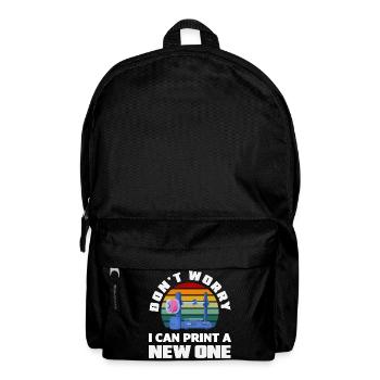 Keine Sorge Ich Kann Einen Neuen Drucken 3D Druck - Rucksack - Schwarz - Vorne