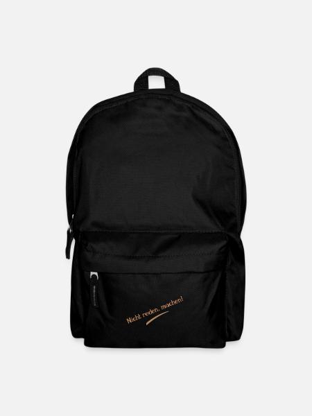 Nicht reden, machen! Sprüche Statement Slogan - Rucksack - Schwarz