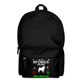 Chug dog calls Funny saying Funny Dictons Funny - Sac à dos - noir - Devant