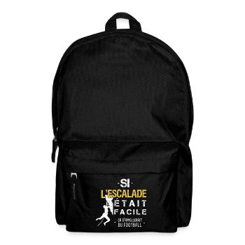 Si l'escalade était facile Cadeau drôle football - Sac à dos - noir - Devant