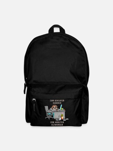 Faultier Zum schlafen geboren arbeiten gezwungen - Rucksack - Schwarz