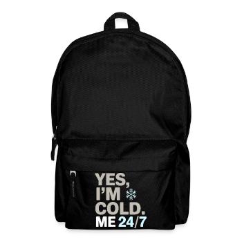 Ja, mir ist kalt 24/7 Schneeflocke Winter Humor Design - Rucksack - Schwarz - Vorne