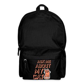 Ask Me About My Cat Katze Haustier Liebe Tierliebe - Rucksack - Schwarz - Vorne