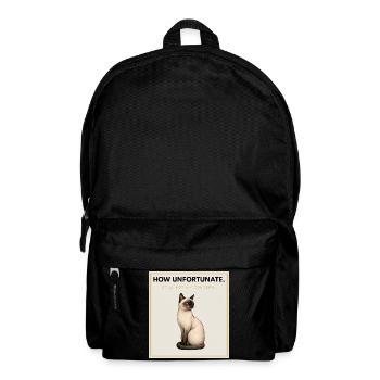 HOW UNFORTUNATE Sarcastic Cat Design - Rucksack - Schwarz - Vorne