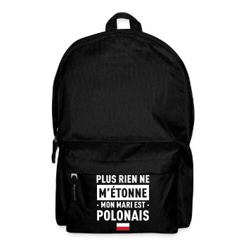 Plus Rien Ne M Etonne Mon Mari Est Polonais T-S... - Sac à dos - noir - Devant