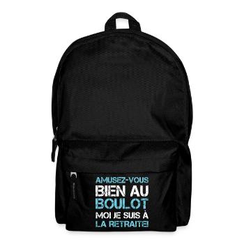 Cadeau Je Suis à La Retraite - Sac à dos - noir - Devant