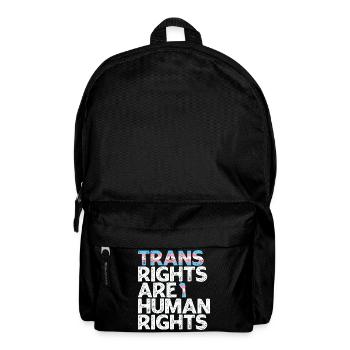 Trans Rights Are Human Rights - Backpack - black - Front