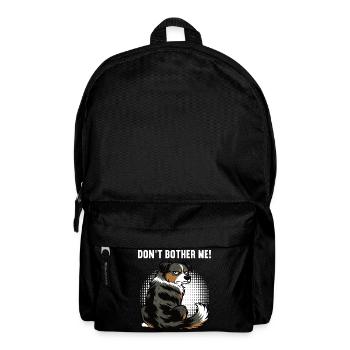 Don't Bother Me Australian Shepherd Aussie Aussies - Backpack - black - Front