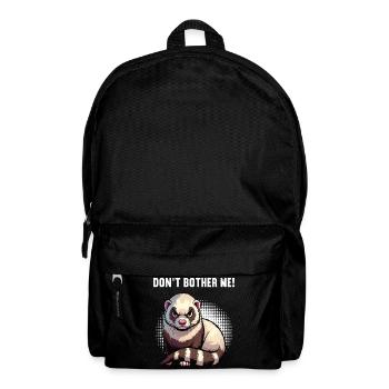 Don't Bother Me Frettchen Frettchenbesitzer - Rucksack - Schwarz - Vorne