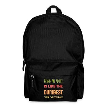 Ein Erwachsener sein - Rucksack - Schwarz - Vorne