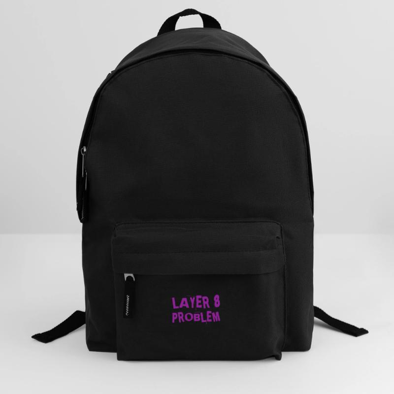 ein Layer 8 Problem Rucksack