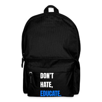 Don't Hate Educate - Backpack - black - Front