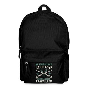 Né pour aller à la chasse Forcé à aller travailler - Sac à dos - noir - Devant