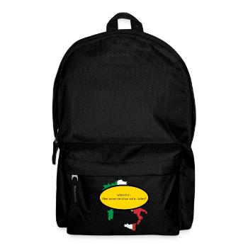 Schön hier. Aber waren sie schon mal in Italien? - Rucksack - Schwarz - Vorne