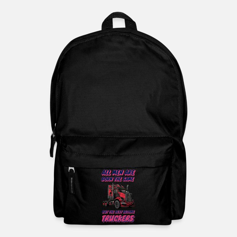 Born the Same, Best Become Truckers - Backpack - black