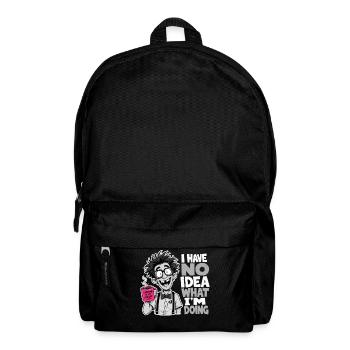 I Have No Idea What Im Doing Gift Nerd Humor - Backpack - black - Front