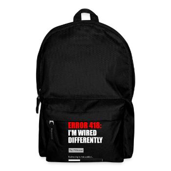 FEHLER 418 — ICH BIN ANDERS VERDRAHTET - Rucksack - Schwarz - Vorne