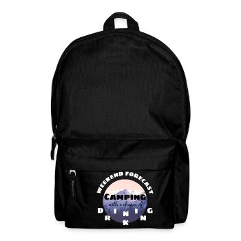 Weekend Forecast Camping With A Chance Of Drinking - Backpack - black - Front