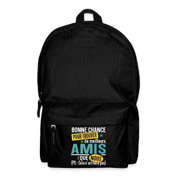 Ami Amie Amitié Cadeau Pote Copain Copine Collègue - Sac à dos - noir - Devant