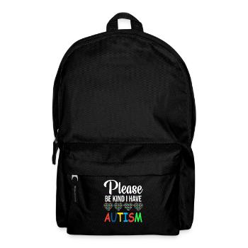 S'il vous plaît soyez gentil j'ai l'autisme - Sac à dos - noir - Devant