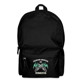 Holzfäller Fichten Sichten Und Vernichten Geschenk - Rucksack - Schwarz - Vorne