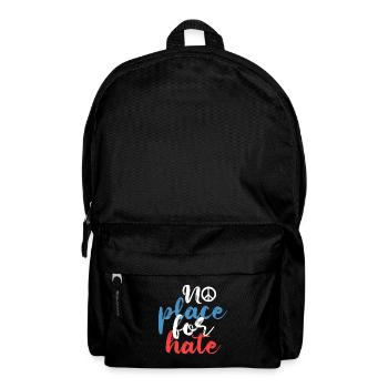 No Place For Hate Peace Hippie Respekt Geschenk - Rucksack - Schwarz - Vorne