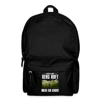 Wenn der Berg ruft muss ich gehen - Rucksack - Schwarz - Vorne