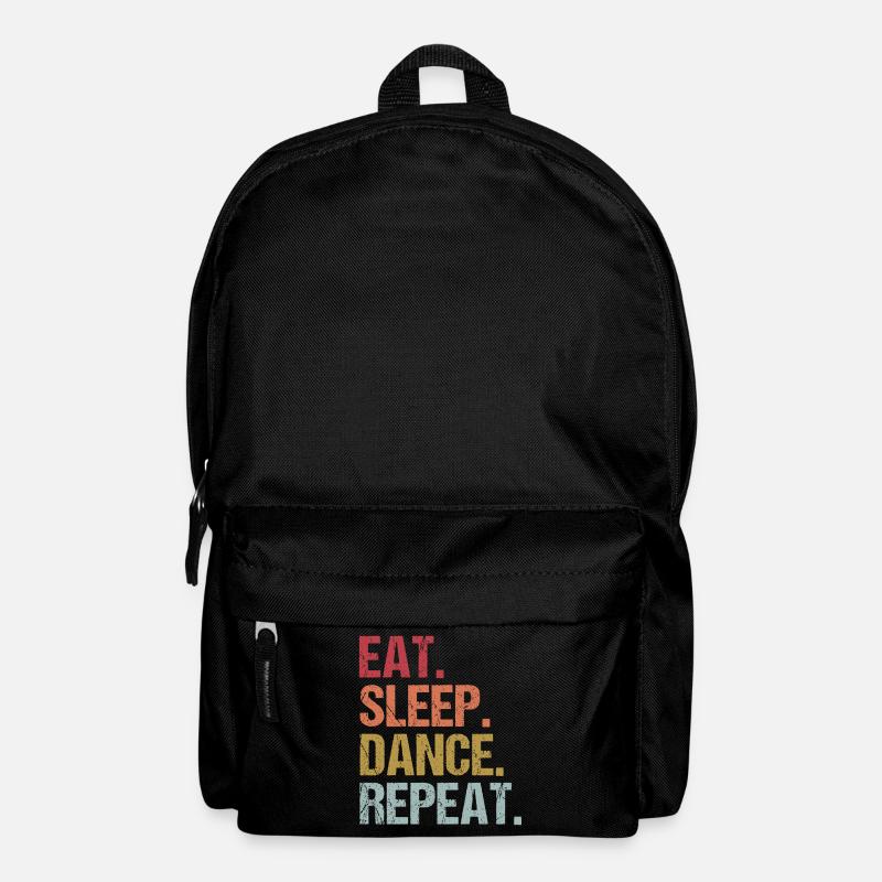 Eat Sleep Dance Repeat Geschenkidee - Rucksack - Schwarz
