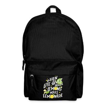 Lorsque la vie vous donne des citrons, faites de la limonade. cadeau - Sac à dos - noir - Devant