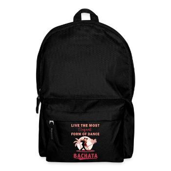 Bachata, bachata bachata birthday, bachata bday - Backpack - black - Front