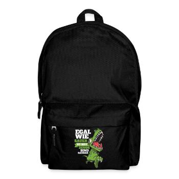 Egal Wie Sauer Du Bist Dinos Sind Saurier! Lustig - Rucksack - Schwarz - Vorne
