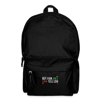 Buy High Sell Low Funny Stock Exchanges Saying Bull Bear - Backpack - black - Front
