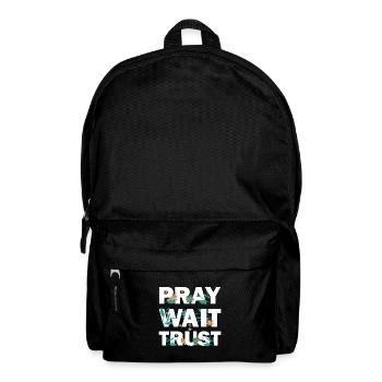 Pray Wait Trust Hope believe et have faith - Sac à dos - noir - Devant