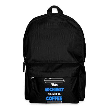 Thisarchivist braucht einen Kaffee, Kaffee, Barist - Rucksack - Schwarz - Vorne