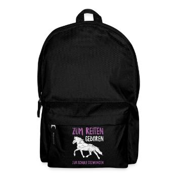 Zum Reiten Geboren Zur Schule Gezwungen - Rucksack - Schwarz - Vorne