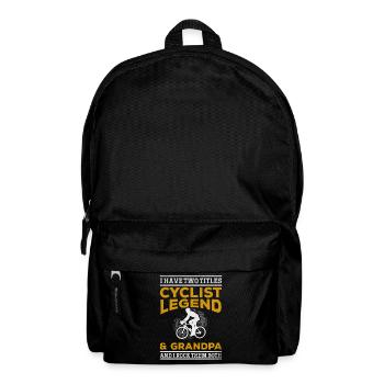 Cycling legend & grandpa and I rock them both - Backpack - black - Front