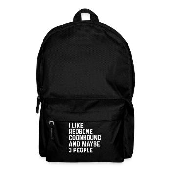 I Like Redbone Coonhound And Maybe 3 People Dog - Backpack - black - Front