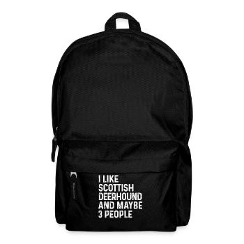 I Like Scottish Deerhound And Maybe 3 People Dog - Backpack - black - Front