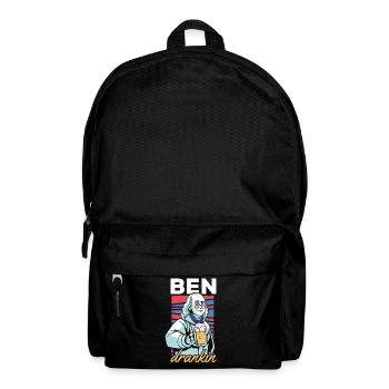 Ben Drankin Funny Benjamin Quote Beer 4th Of July - Rucksack - Schwarz - Vorne