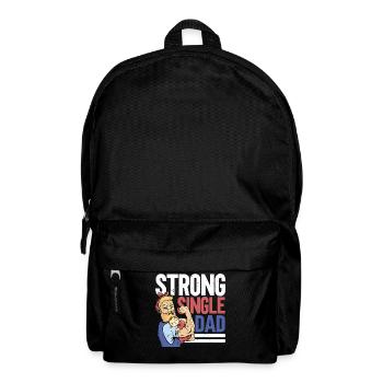 Strong Single Dad Father's Day Best Daddy of All Times - Backpack - black - Front