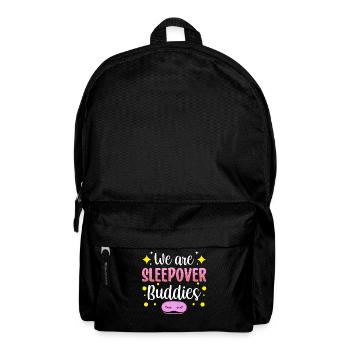 Wir Sind Übernachtung Freunde Übernachten Party - Rucksack - Schwarz - Vorne