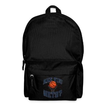 Are You Nets? Basketball Hoops Ball Life Dunk - Rucksack - Schwarz - Vorne