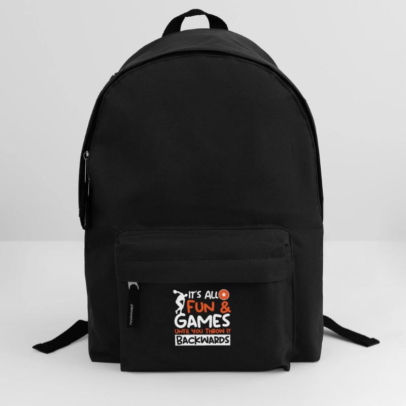 It's All Fun & Games Until Throw It Backwards Backpack