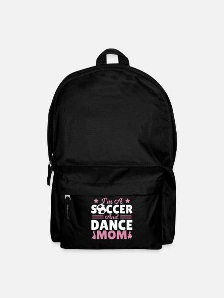 I'm A Soccer and Dance Mom - Rucksack - Schwarz